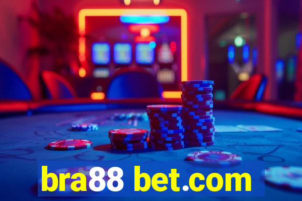 bra88 bet.com